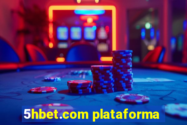 5hbet.com plataforma